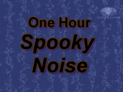 Product picture Spooky Noise Ambient Noise Collage One Hour